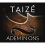 Taize - Adem In Ons