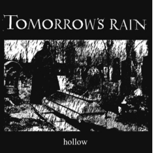 Tomorrow's Rain - Hollow