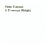 Tiersen, Yann & Shannon W - Yann Tiersen & Shannon Wright