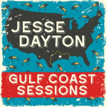 Dayton - Gulf Coast Sessions