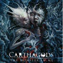Carthagods - Monster In Me