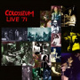 Colosseum - Live '71