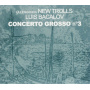 New Trolls - Concerto Grosso N.3