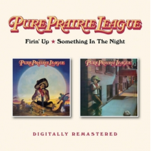 Pure Prairie League - Firin' Up/Something In the Night