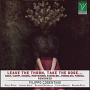 Cosentino, Filippo - Leave the Thorn, Take the Rose
