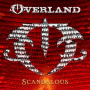 Overland (Canada) - Scandalous
