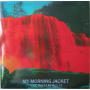 My Morning Jacket - Waterfall Ii