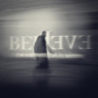 Believe - Warmest Sun In Winter