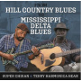 Bean, Terry -Harmonica- & Super Chikan - From Hill Country To Mississippi Delta Blues