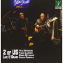 Lannino, Fabio - 2 of Us Live @Brass