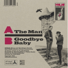 Mojo Brothers, the - The Man/Goodbye Baby