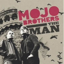Mojo Brothers, the - The Man/Goodbye Baby