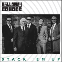 Holloway Echoes, the - Stack 'Em Up