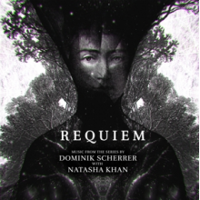 Scherrer, Dominik & Natasha Khan - Requiem