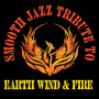 Earth, Wind & Fire - Smooth Jazz Tribute
