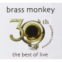 Brass Monkey - 30th Anniversary
