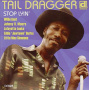 Tail Dragger - Stop Lyin' - the Session