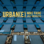 Fahie, Mike - Urban(E)