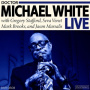 White, Michael -Dr.- - Dr. Michael White Live