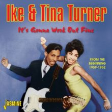 Ike & Tina Turner - It's Gonna Work Out Fine