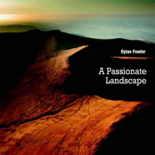 Fowler, Dylan - Passionate Landscape