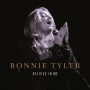 Tyler, Bonnie - Believe In Me