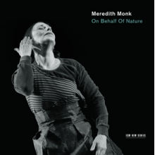 Monk, Meredith - On Behalf of Nature
