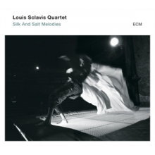 Louis Sclavis Quartet - Silk and Salt Melodies