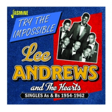 Andrews, Lee & the Hearts - Try the Impossible