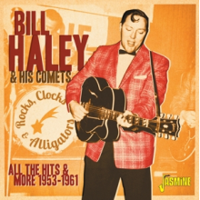 Haley, Bill -& His Comets- - Rocks, Clocks & Alligators