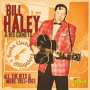 Haley, Bill -& His Comets- - Rocks, Clocks & Alligators