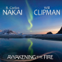 Nakai, R Carlos/Will Clipman - Awakening the Fire