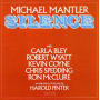 Mantler, Michael - Silence