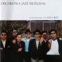 Orchestra Jazz Siciliana - Plays the Music of Carla Bley