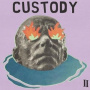 Custody - Ii