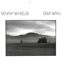 Wheeler, Kenny - Deer Wan