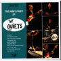 Quiets - Many Faces of the Quiets