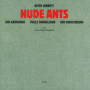 Jarrett, Keith - Nude Ants