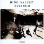 Saluzzi, Dino - Kultrum