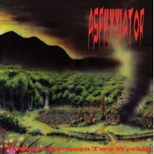 Asphyxiator - Trapped Between Two Worlds