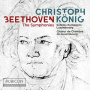 Konig, Christoph - Beethoven: the Symphonies