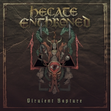 Hecate Enthroned - Virulent Rapture