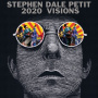 Dale Petit, Stephen - 2020 Visions