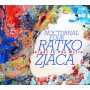 Zjaca, Ratko & Nocturnal Four - Light In the World