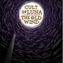 Cult of Luna & the Old Wi - Raangest