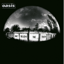 Oasis - Don't Believe the Truth