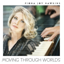 Hawkins, Fiona Joy - Moving Through Worlds