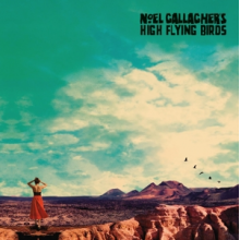 Noel Gallagher S High Flying Birds - Who Built the Moon?