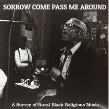 V/A - Sorrow Come Pass Me Around