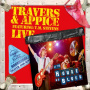 Travers & Appice - Live At the House of Blue